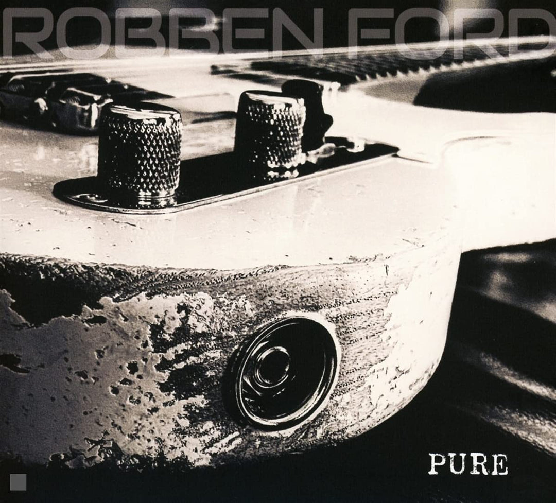 Robben Ford – Pure [Audio-CD]