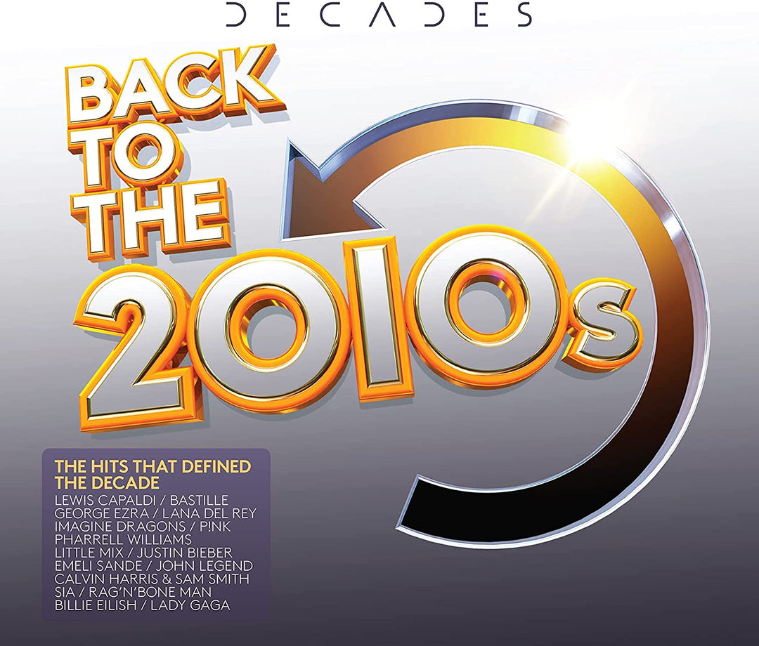 Decades: Back To The 2010s – [Audio-CD]