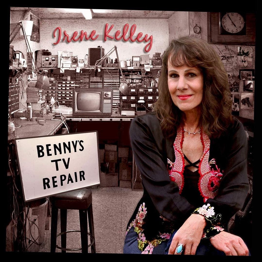 Irene Kelley - Bennie's Tv Repair [Audio CD]