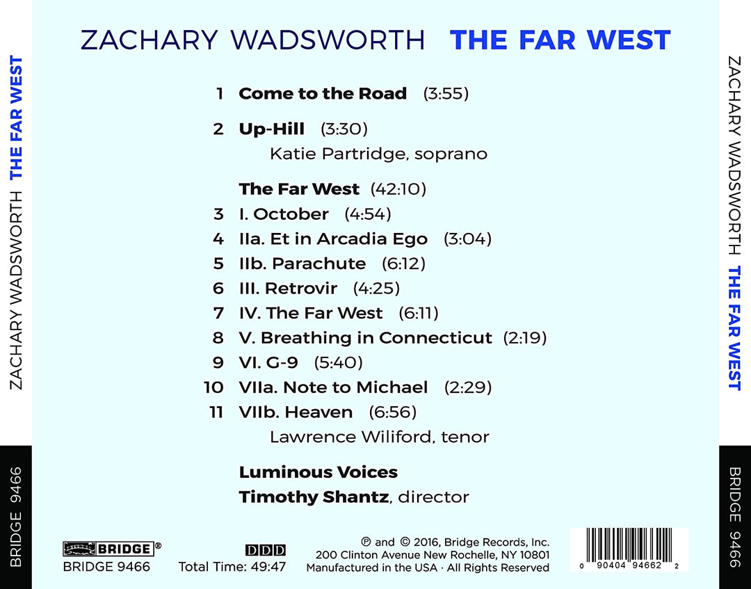 Wadsworth: Der Ferne Westen [Lawrence Wiliford; Luminous Voices, Timothy Shantz] [Bridge Records: BRIDGE 9466] [Audio CD]