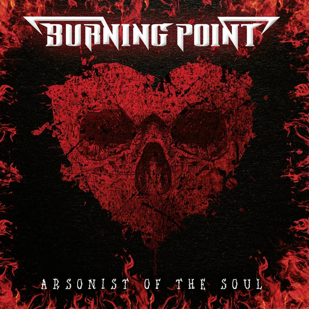 Burning Point – Arsonist Of The Soul [Audio CD]