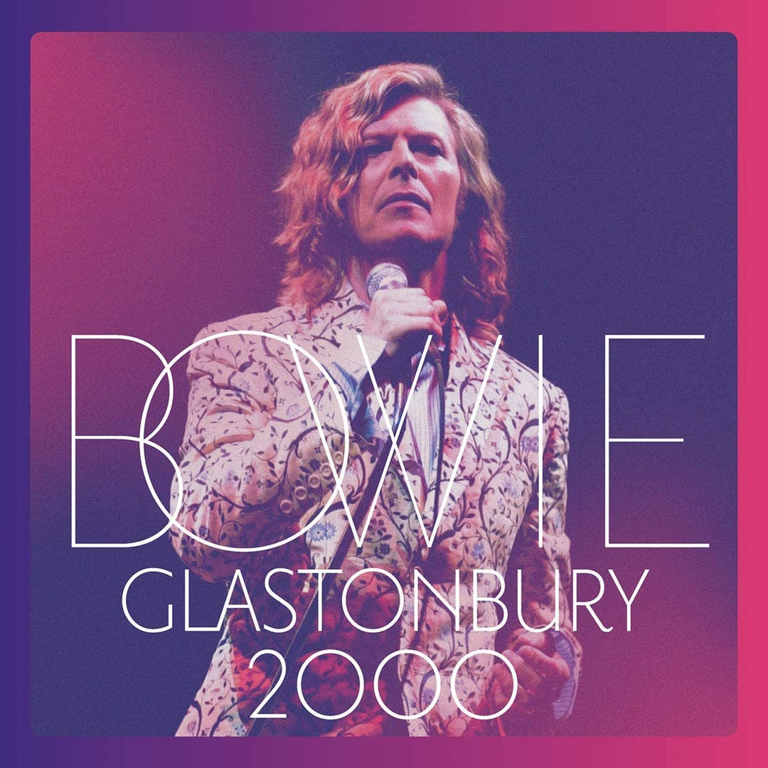 David Bowie – Glastonbury 2000 [Vinyl]