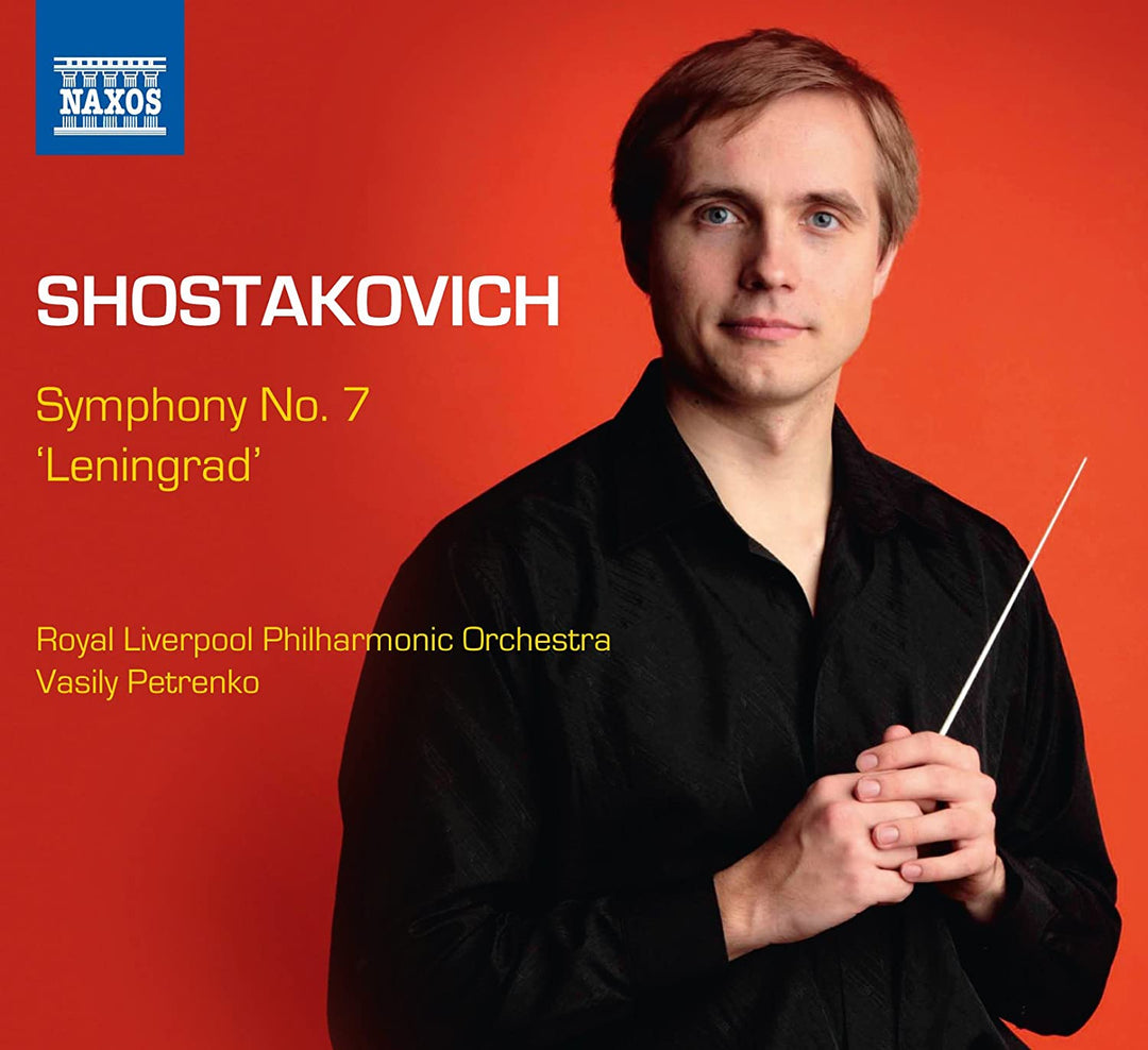 Schostakowitsch: Symphonie Nr. 7, „Leningrad“ [Wassili Petrenko | RLPO] [Naxos: 8.573057] - Vasily Petrenko [Audio CD]