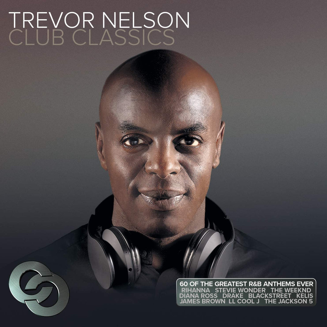 Trevor Nelson Club Classiques