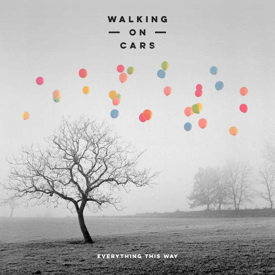 Everything This Way - Walking on Cars [Audio-CD]