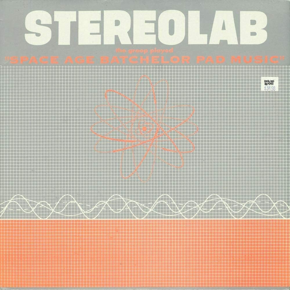 Stereolab – The Groop Played Space Age Bachelor Pad Music [Vinyl]