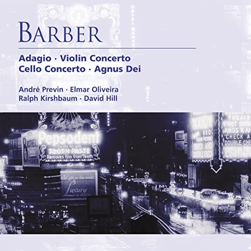 Barber: Adagio für Streicher / Violinkonzert Op.14 / Essay Op.12 / Cellokonzert Op. 22 / Agnus Dei [Audio CD]