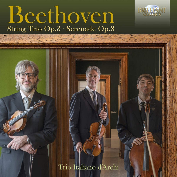 Beethoven / Trio Italiano D'Archi - Beethoven: Streichtrio Op. 3/Serenade Op. 8 [Audio-CD]