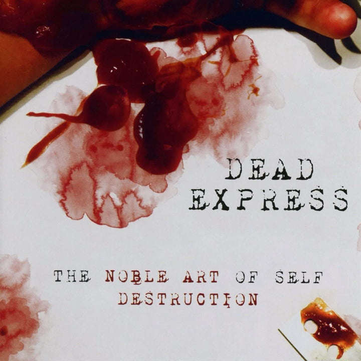 Dead Express – Noble Art of Self.. [Audio CD]