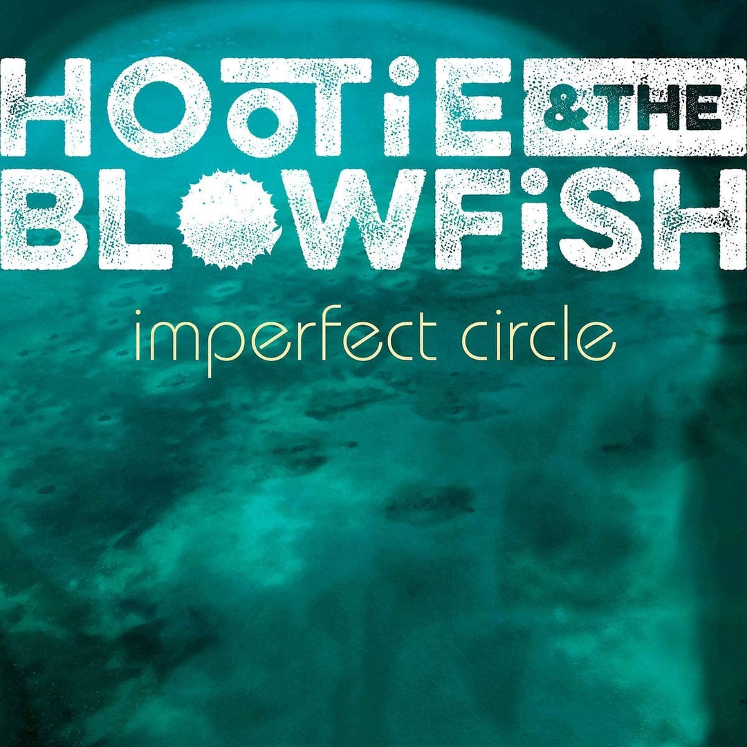 Imperfect Circle – Hootie &amp; The Blowfish [Audio-CD]