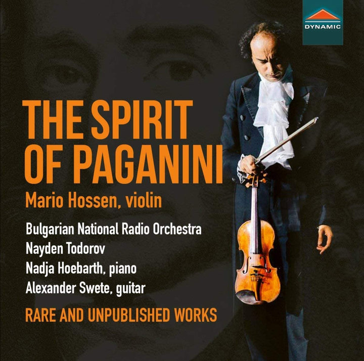 Der Geist von Paganini [Mario Hossen; Nadja Höbarth; Ludmil Petkow; Bulgarisches Nationales Rundfunkorchester; Nayden Todorov] [Dynamic S7808] [Audio CD]