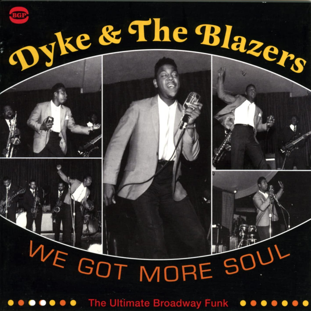 Dyke &amp; The Blazers – We Got More Soul [Vinyl]