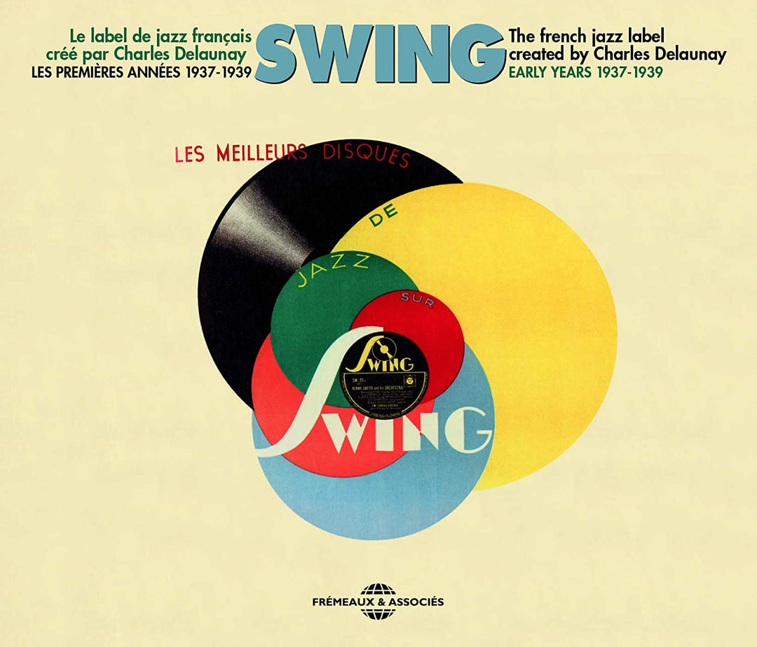 Le Label Swing - Premieres Annees 1937-1939 [Audio CD]