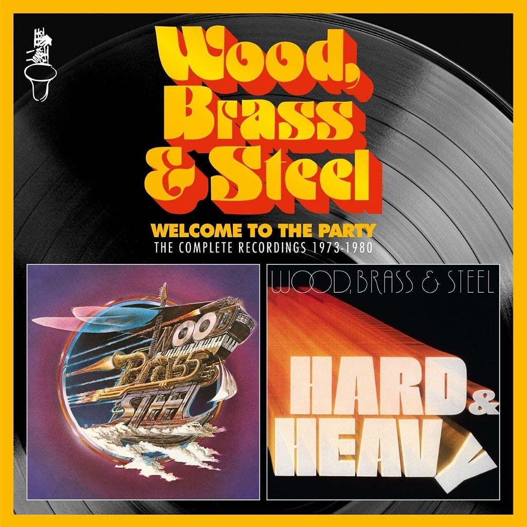 Wood, Brass &amp; Steel – Welcome To The Party [Audio CD]