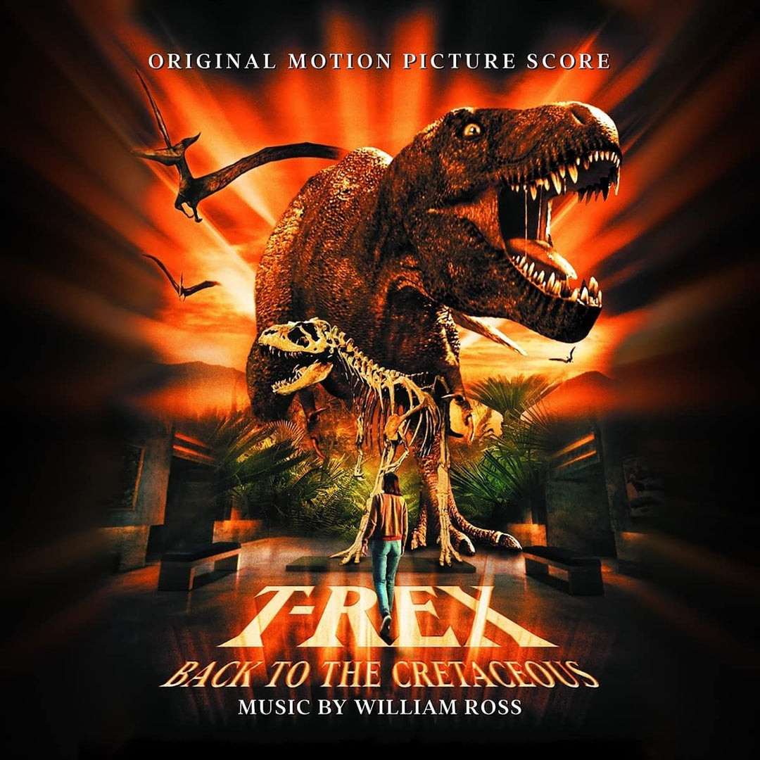 William Ross - T-Rex: Back To The Cretaceous [Audio CD]