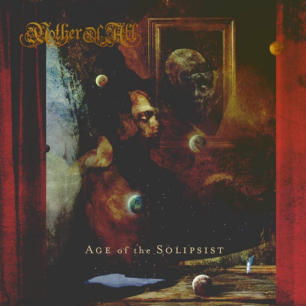 Mother Of All – Age Of The Solipsist [Audio CD]