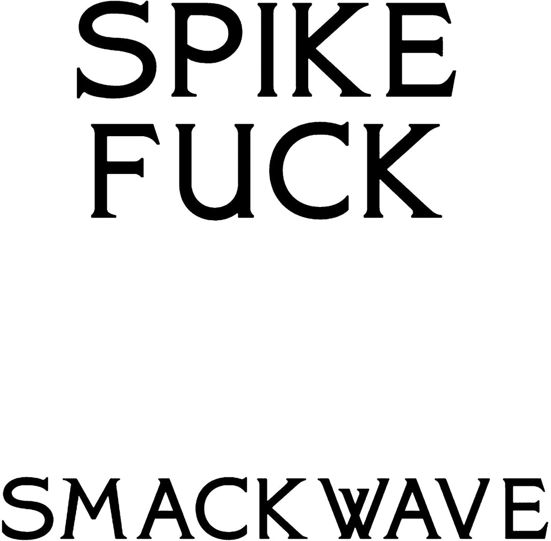 Spike Fuck – The Smackwave EP [VINYL]