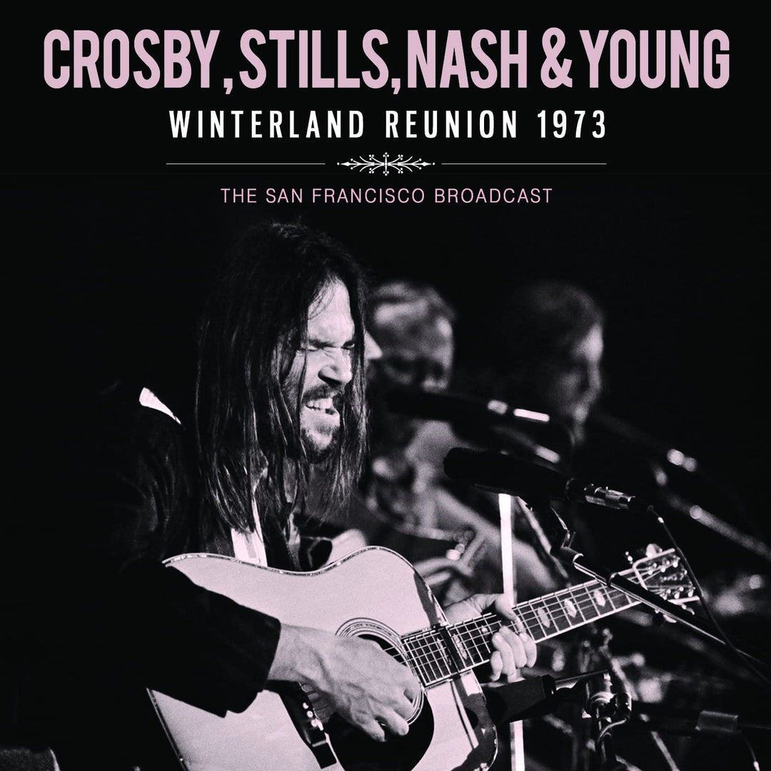 Crosby - Winterland Reunion 1973 [Audio-CD]