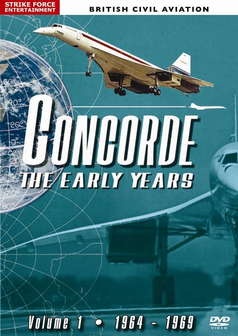 Concorde – Die frühen Jahre 1964-1969 [2009] [DVD]