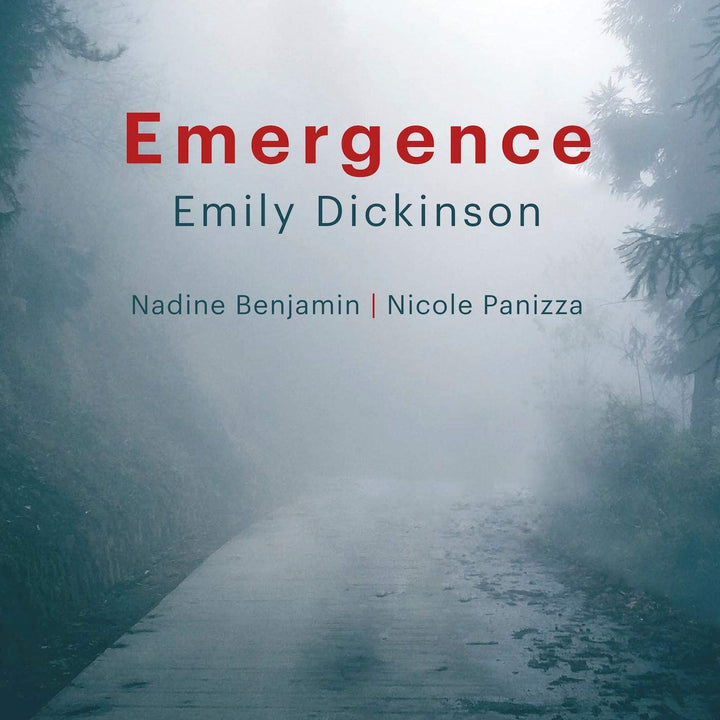 Entstehung: Emily Dickinson [Nadine Benjamin; Nicole Panizza] [Stone Records: 5060192780864] [Audio CD]