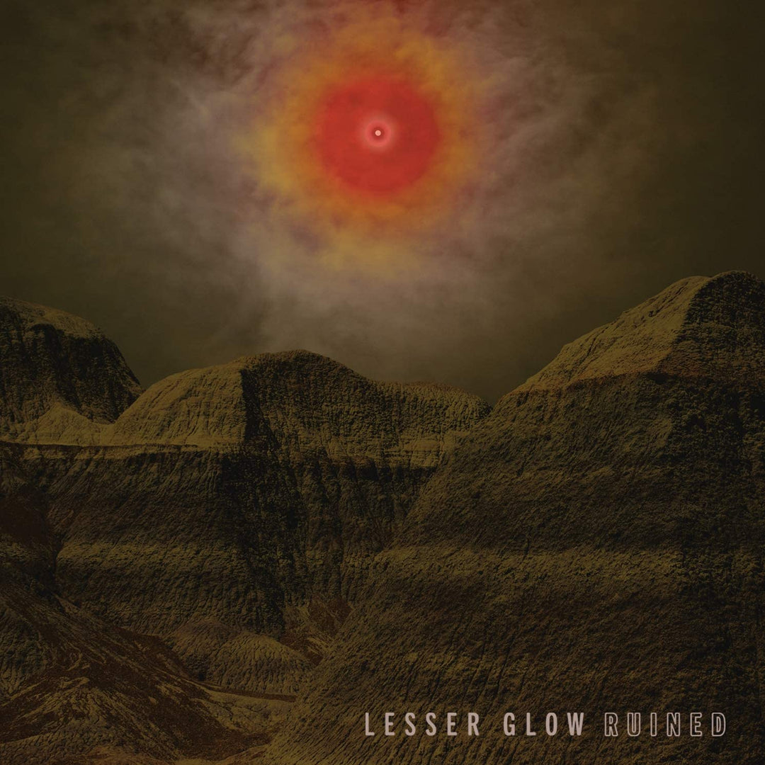 Lesser Glow – Ruined [Vinyl]