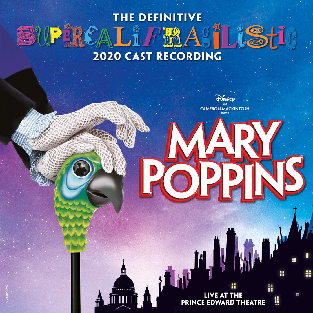 Mary Poppins (The Definitive Supercalifragilistic 2020 Cast Recording) im Prince Edward Theatre] [Audio-CD]