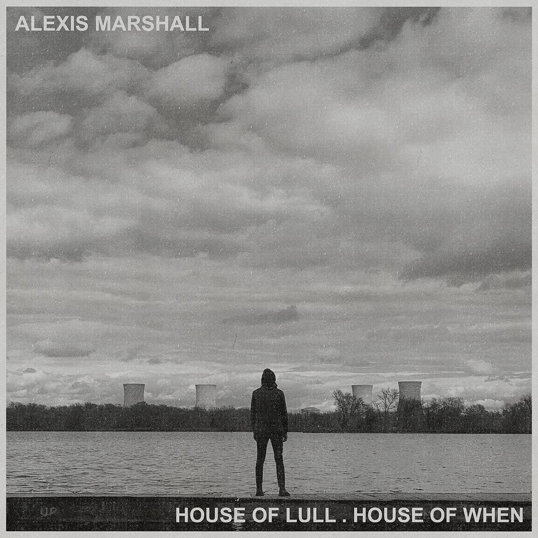 Alexis Marshall – House of Lull. House of When [Audio-CD]