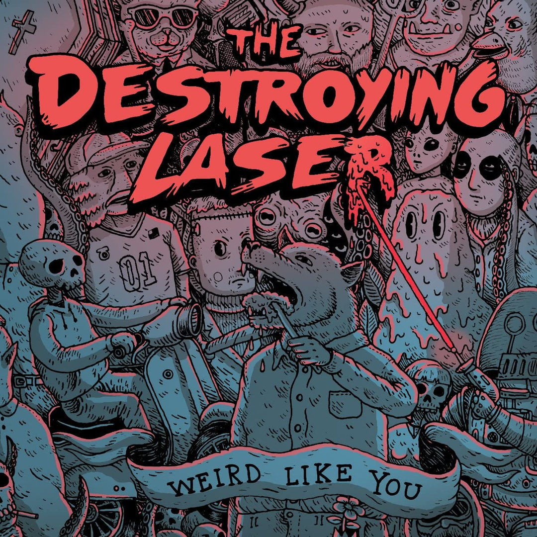 The Destroying Laser – Weird Like You [Vinyl]