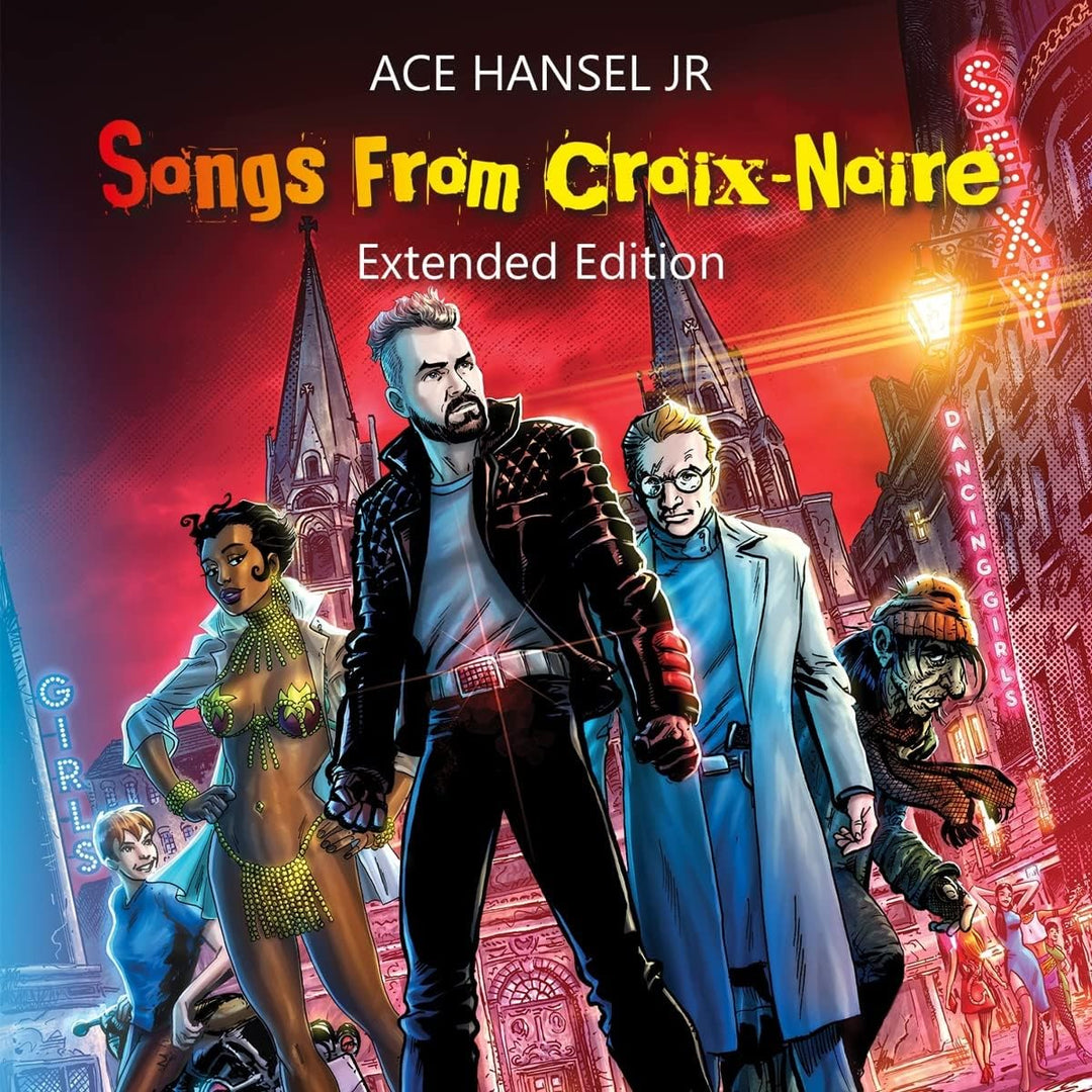 Ace Hansel Jr – Songs From Croix-Noire Extended Edition [Audio CD]