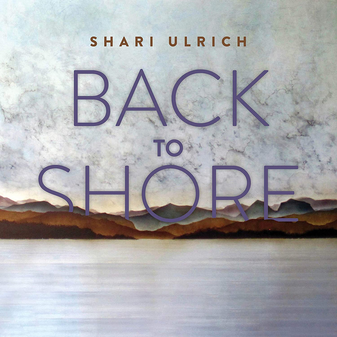 Shari Ulrich – Back To Shore [Audio CD]