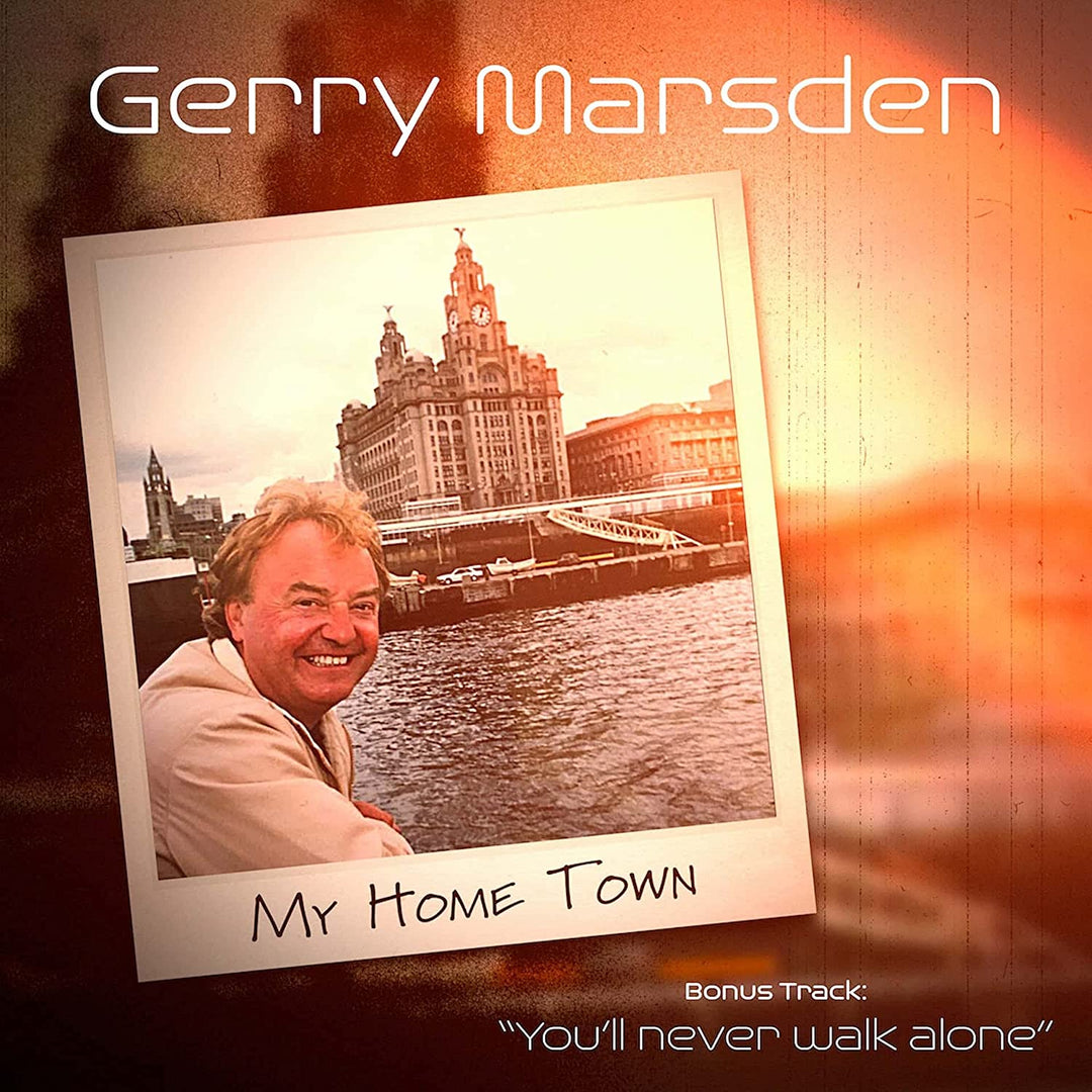 Gerry Marsden – My Home Town [Audio-CD]