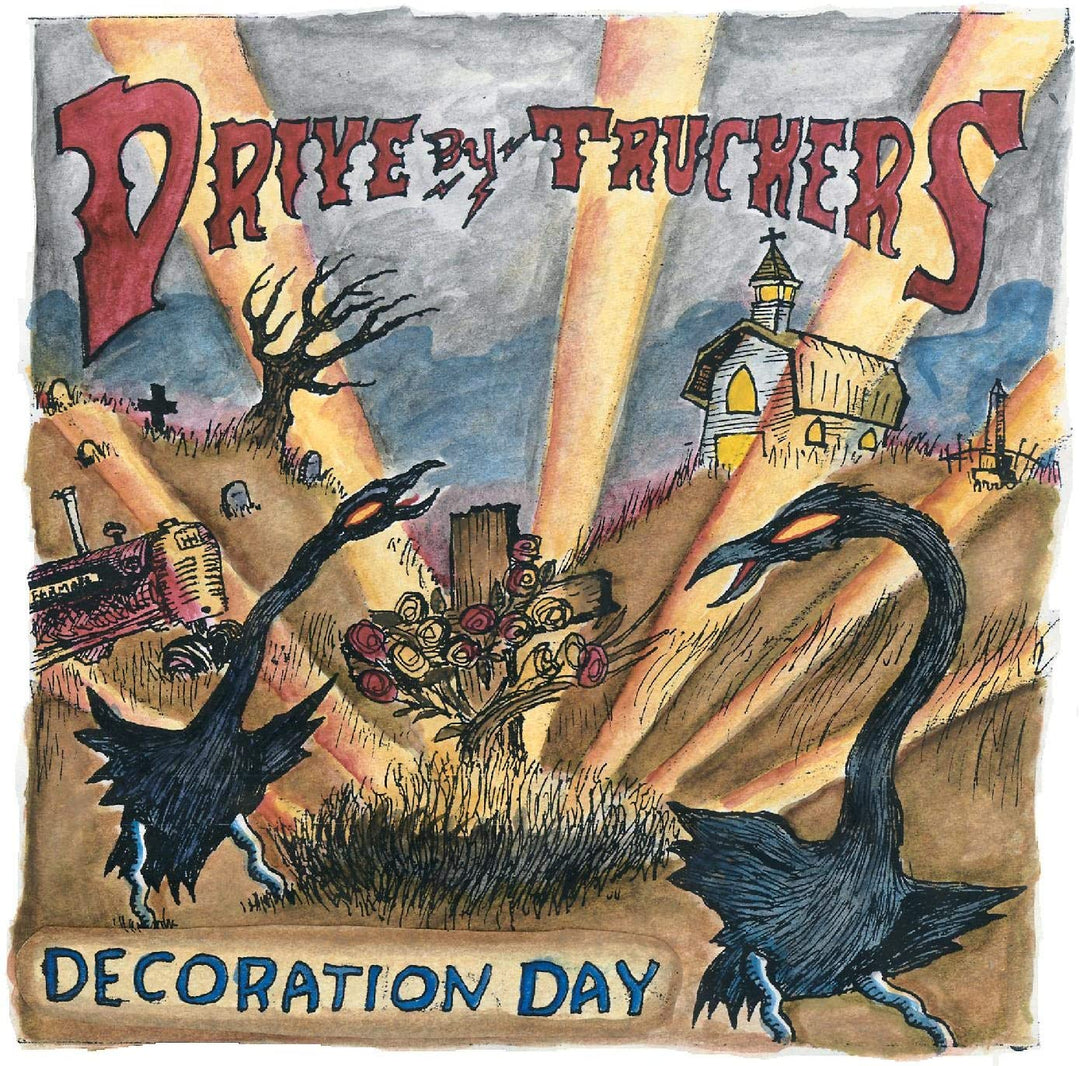 Drive-By Truckers – Dekorationstag Drive-by Truckers – Dekorationstag [Vinyl]