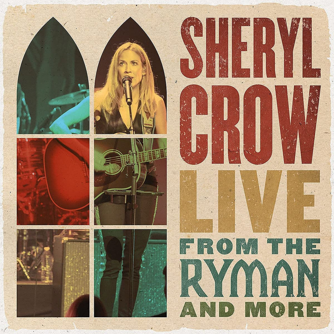 Sheryl Crow – Live From the Ryman And More [Audio-CD]