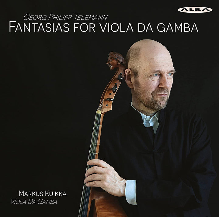 Telemann: Fantasias for viola da gamba [Markus Kuikka] [Alba: ABCD503] [Audio CD]