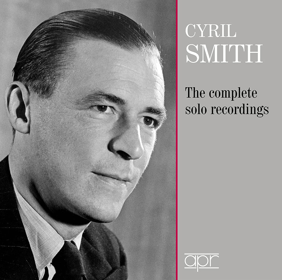 Cyril Smith: Solo Recordings [Cyril Smith] [Apr: APR 7313] [Audio CD]