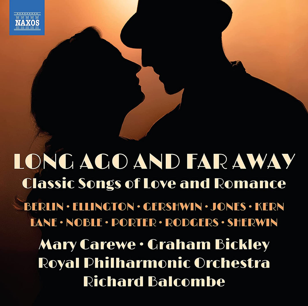 Classic Songs of Love and Romance [Mary Carewe; Graham Bickley; Royal Philharmonic Orchestra; Richard Balcombe] [Naxos: 8574258] [Audio CD]