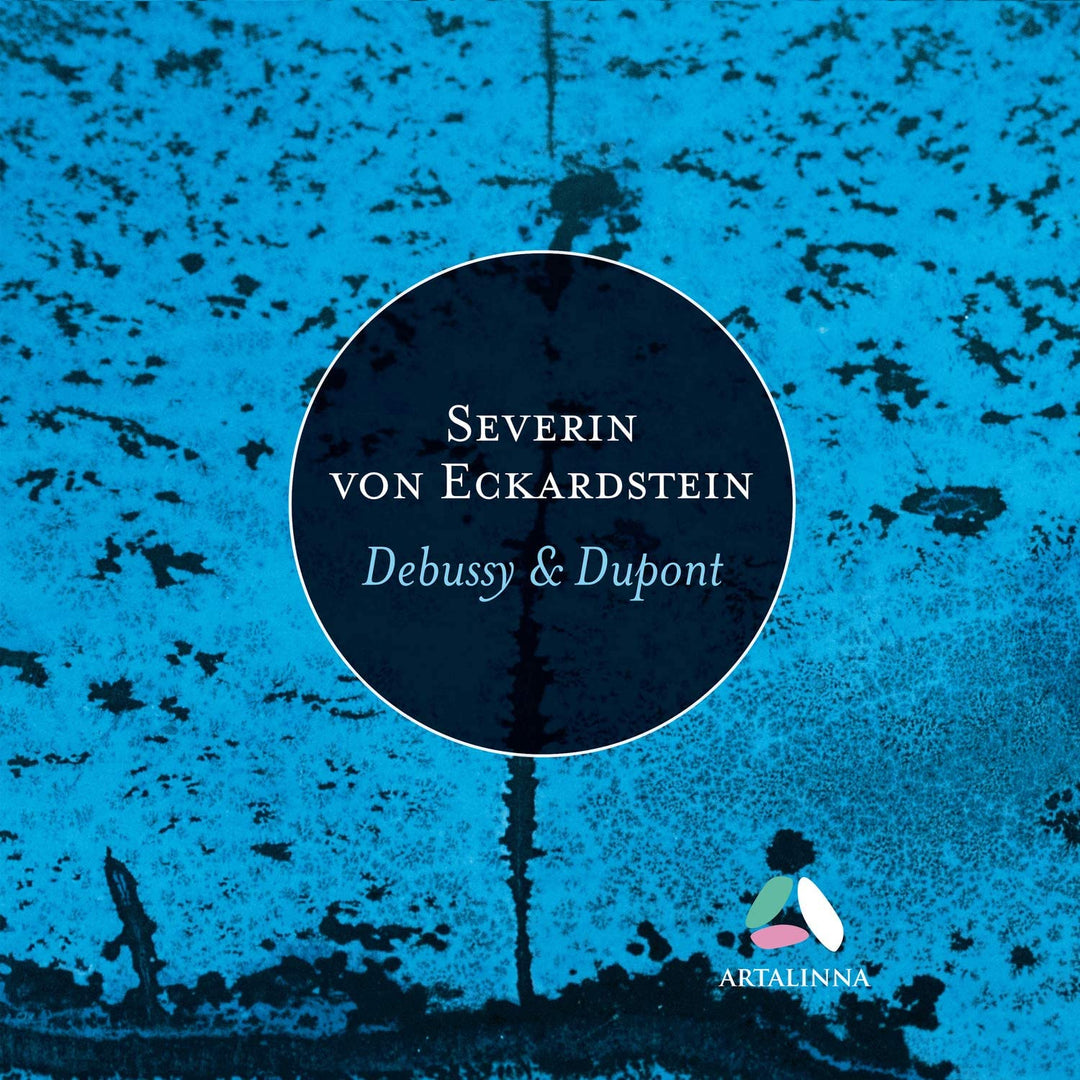 Severin von Eckardstein – Dupont &amp; Debussy: Klavierwerke [Audio-CD]