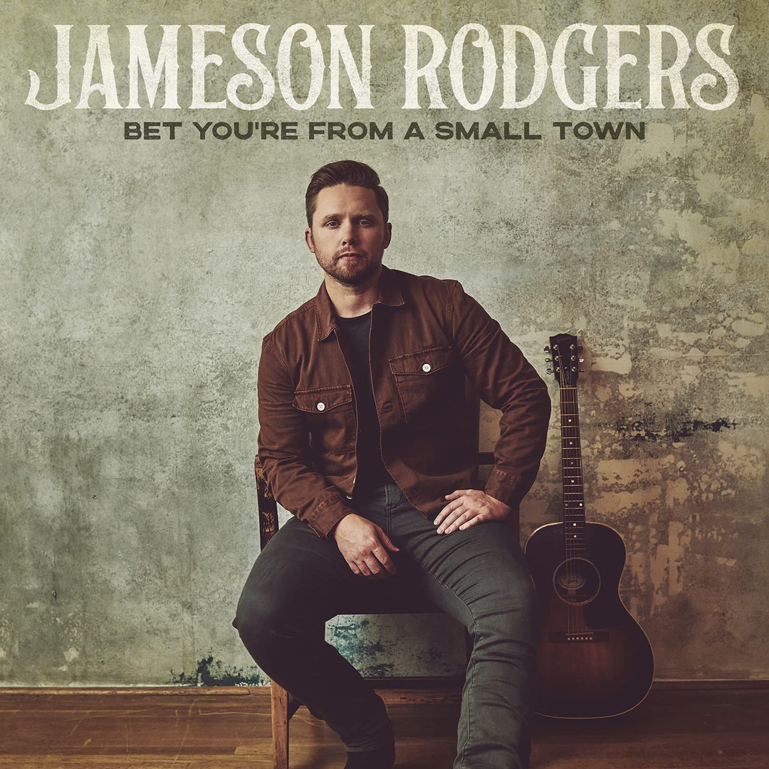 Rodgers, Jameson – Bet You're From A Small Town [Audio-CD]