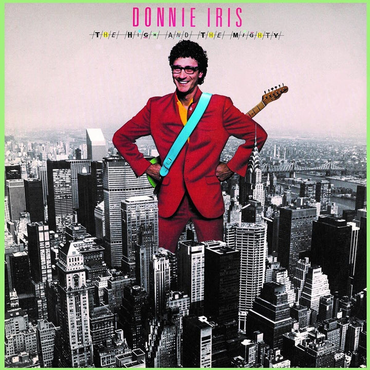 Donnie Iris – The High &amp; The Mighty [Audio-CD]