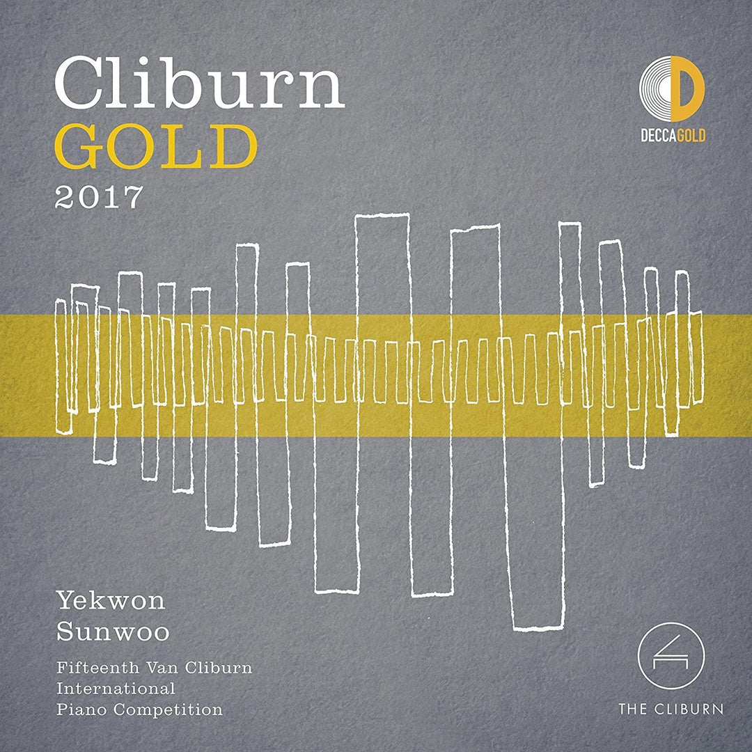 Cliburn Gold 2017 – 15. Van Cliburn International Piano Competition – Yekwon Sunwoo [Audio CD]