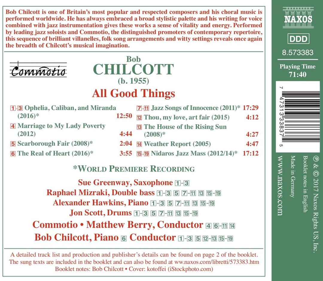 Bob Chilcott: Alles Gute; Nidaros Jazz Mass [Sue Greenaway; Raphael Mozraki; Alexander Hawkins; John Scott; Commotio; Matthew Berry; Bob Chilcott] [Naxos: 8573383]