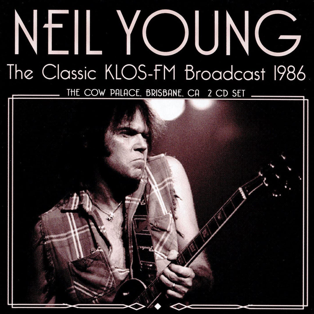 Neil Young &amp; Crazy Horse – The Classic Klos FM Broadcast [Audio CD]