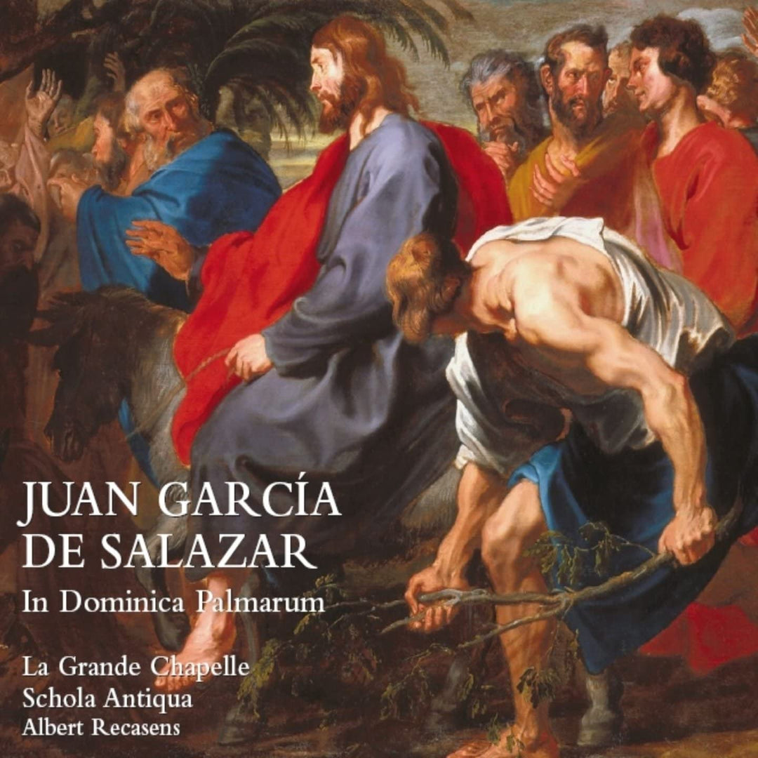 La Grande Chapelle - Juan García de Salazar, In Dominica Palm [Audio-CD]