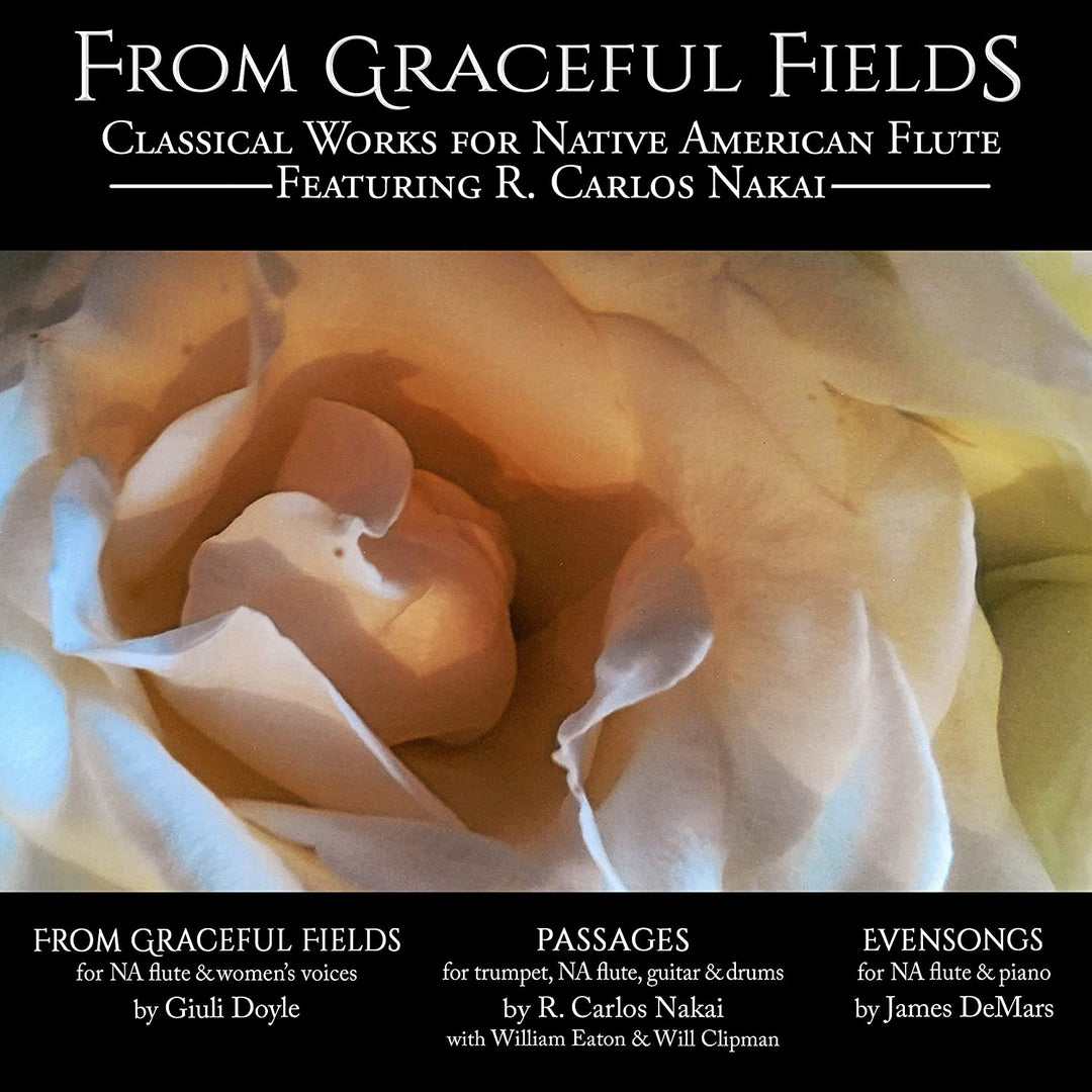 R. Carlos Nakai – From Grateful Fields – Klassische Werke für Flöte der amerikanischen Ureinwohner [Audio-CD] 