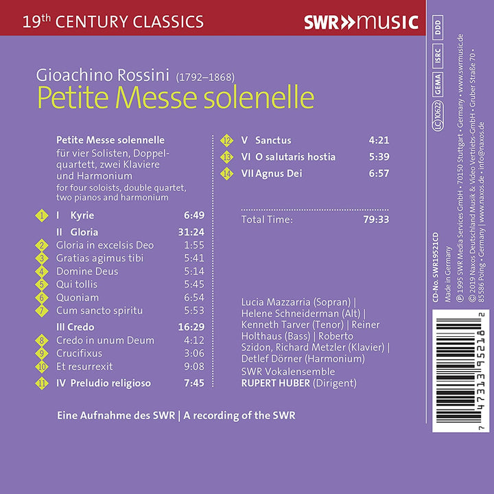 SWR Vokalensemble - Rossini: Petite Messe Solen. [SWR Vokalensemble; Lucia Mazzarria; Helene Schneidermann; Kenneth Tarver; Rupert Huber] [Swr Classic: SWR195 [Audio CD]