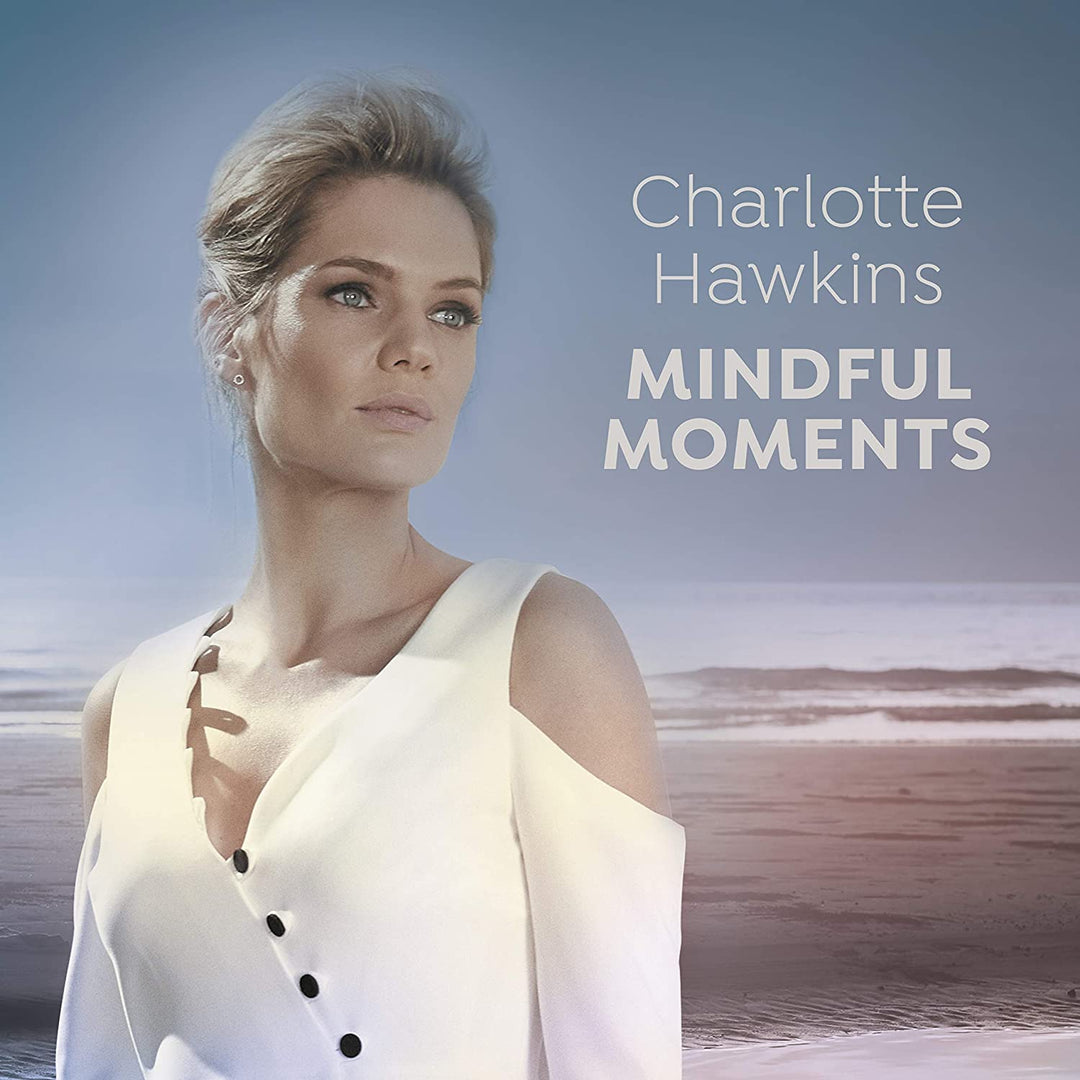 Charlotte Hawkins: Achtsame Momente [Audio-CD]