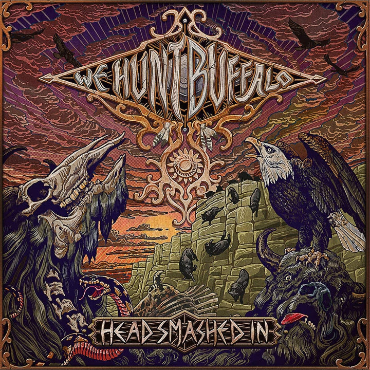 We Hunt Buffalo – Head Smashed In [Vinyl]