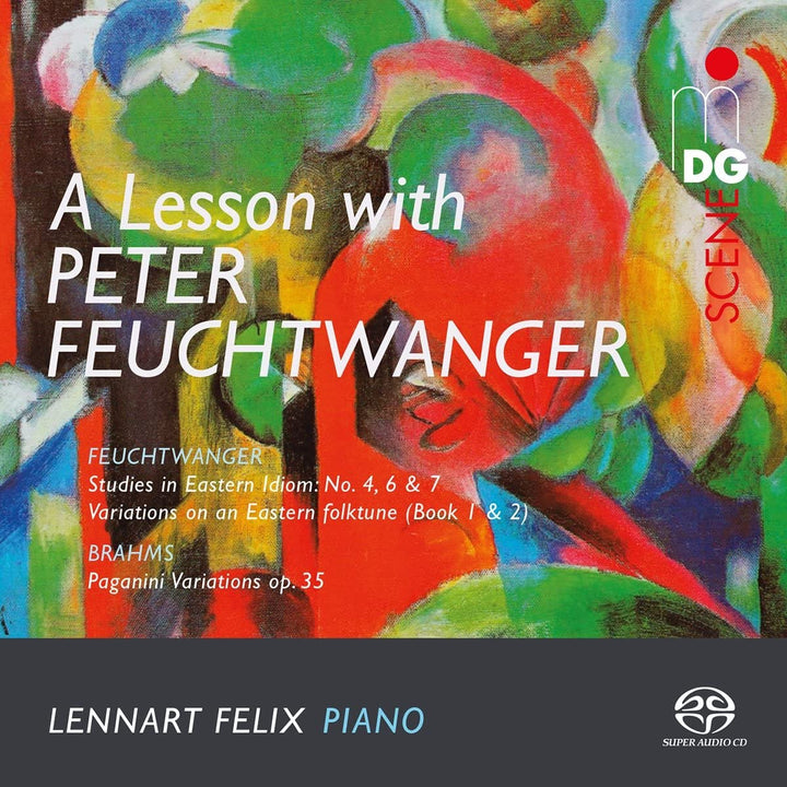 Felix Lennart – Eine Lektion mit Peter Feuchtwanger; Brahms Paganini-Variation [Audio-CD]