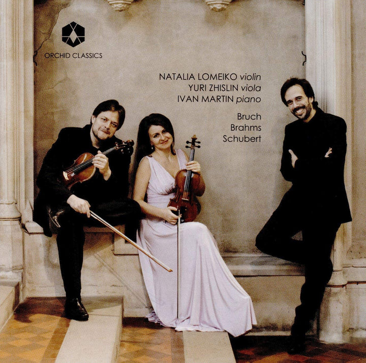 Bruch/Brahms/Schubert [Natalia Lomeiko; Yuri Zhislin; Ivan Martin] [Orchid Classics: ORC100098] [Audio CD]