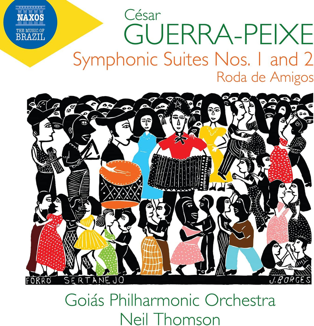 Guerrapeixe: Symphonische Suiten [Goiás Philharmonic Orchestra; Neil Thomson] [Naxos: 8573925] [Audio CD]